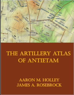 “Make me a Map” The Creation of the Artillery Atlas of Antietam – Aaron Holly & Jim Rosebrock